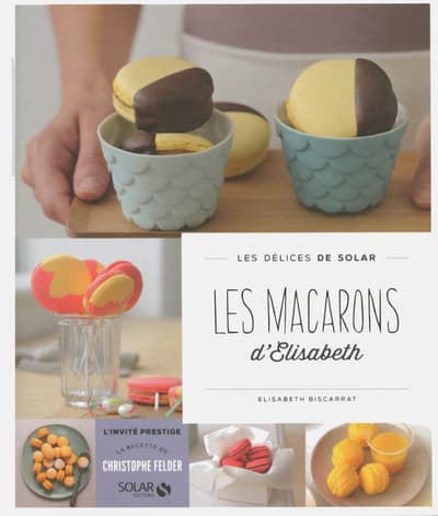 Les macarons d'Elisabeth - Les délices de Solar (Cartonné) - Image 1