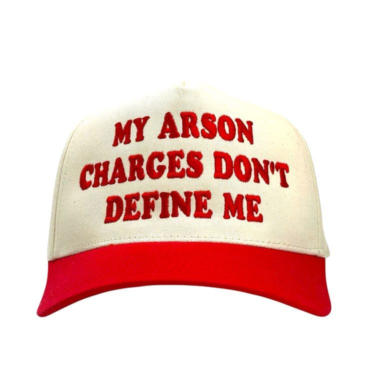 MY ARSON CHARGES DON’T DEFINE ME HAT Custom Embroidered thumbnail 6