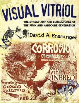 Visual Vitriol: The Street Art and... book by David Ensminger - Image 1