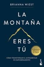 LA MONTAÑA ERES TÚ | Brianna Wiest | Casa del Libro - Image 1
