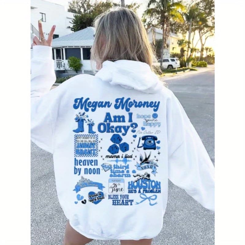 Women'S Casual Elegant Graphic Print Hoodie - "Megan Moroney Am I Okay?" Design, Drawstring Hooded Sweatshirt, White with Blue & Black Print, Perfect for Casual Attire, Casual Wear Hoodie | Casual Elegance | Drawstring Hoodie