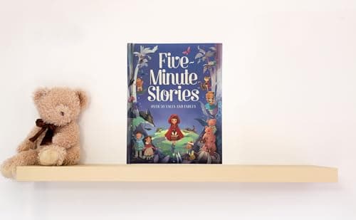 Five-Minute Stories - Over 50 Tales and Fables: Short Nursery Rhymes, Fairy Tales, and Bedtime Collections for Children thumbnail 6