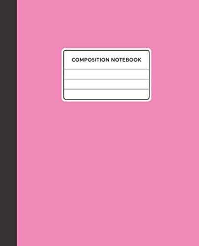 Composition Notebook: Wide Ruled School Subject Composition Notebook for Kids & Teens | 100 Pages | 7.5 x 9.25 | Pink
