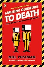 Amusing Ourselves to Death 20th (twentieth) edition Text Only - Image 1