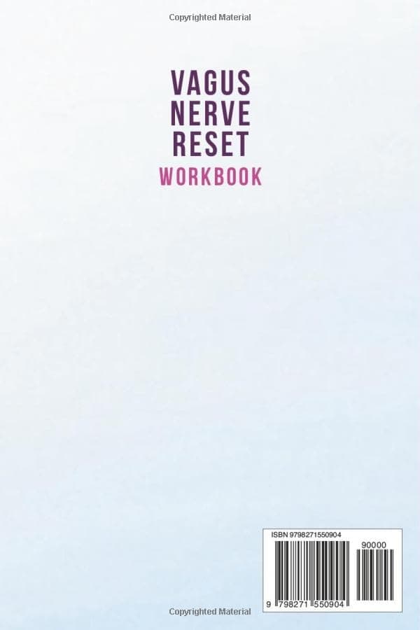 Vagus Nerve Reset Workbook: A Step-by-Step Guide to Soothe Anxiety, Heal from Trauma, and Befriend Your Nervous System thumbnail 2