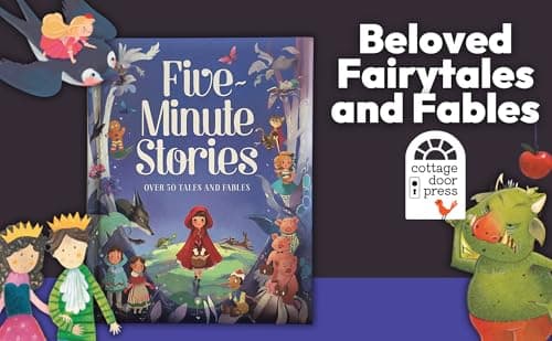Five-Minute Stories - Over 50 Tales and Fables: Short Nursery Rhymes, Fairy Tales, and Bedtime Collections for Children thumbnail 2