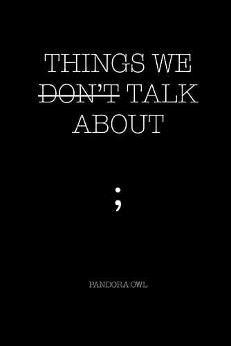 THINGS WE DON’T TALK ABOUT - Image 1