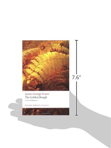 The Golden Bough: A Study in Magic and Religion: A New Abridgement from the Second and Third Editions (Oxford World's Classics) thumbnail 5