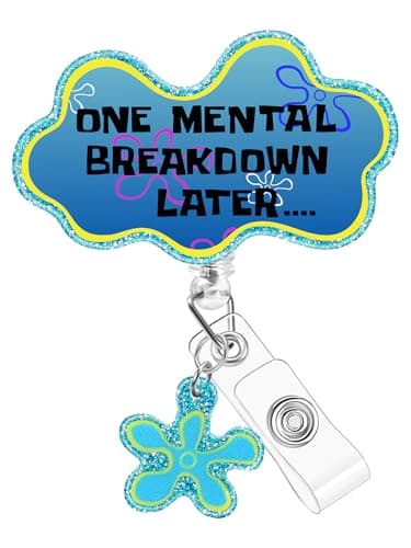 Plifal Badge Reel Holder Clip - Funny One Mental Breakdown Later Retractable ID Name Card Badge Reel with Charm Alligator Clip, Office Nurse Nursing Medical Worker Student Accessories Gifts - Image 1