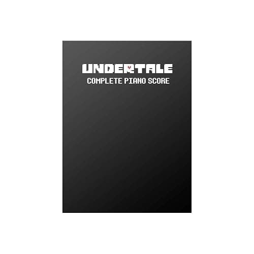 Undertale Complete Piano Score - Sheet Music from the game [Perfect Paperback] Toby Fox and David Peacock - Image 1