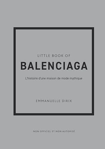Little Book of Balenciaga - L'histoire d'une maison de mode mythique (version franรงaise) - Image 1