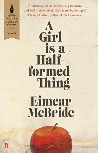 (A Girl is a Half-formed Thing) [By: McBride, Eimear] [Apr, 2014] - Image 1