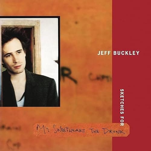 Jeff Buckley - Sketched For My Sweetheart The Drunk - Image 1