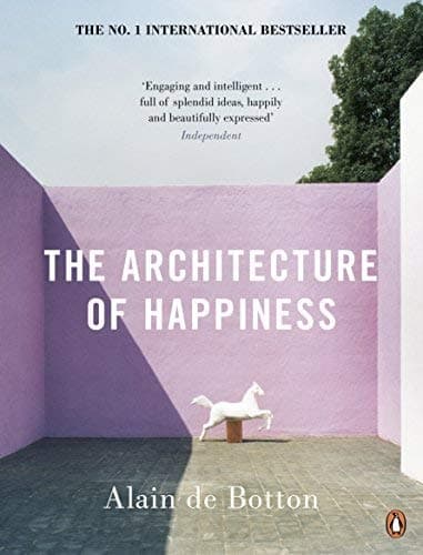 The Architecture of Happiness by de Botton Alain (2007-01-01) Paperback - Image 1