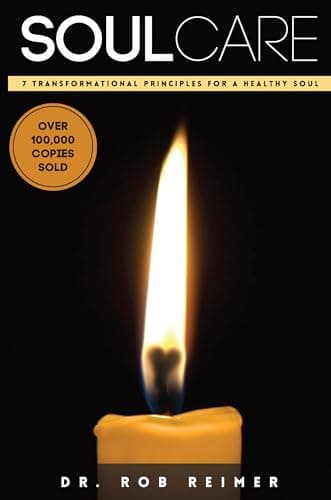 Soul Care: 7 Transformational Principles for a Healthy Soul - Image 1