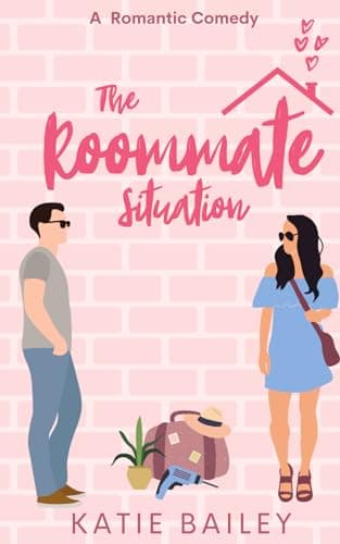The Roommate Situation: A Romantic Comedy (Only in Atlanta) - Image 1