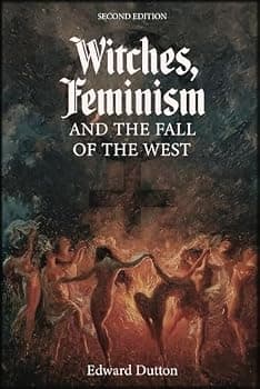 Witches, Feminism and the Fall of the West - Image 1