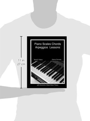 Piano Scales, Chords & Arpeggios Lessons with Elements of Basic Music Theory: Fun, Step-By-Step Guide for Beginner to Advanced Levels(Book & Streaming Video) thumbnail 3