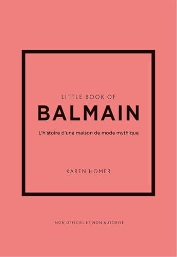 Little Book of Balmain - L'histoire d'une maison de mode mythique (version française) - Image 1