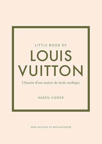 Little book of Louis Vuitton - L'histoire d'une maison de mode mythique (version franรงaise) - Image 1