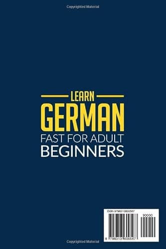 Learn German Fast for Adult Beginners: 3-in-1 Workbook: Speak German in 30 Days — Quick 15-Minute Lessons, Short Stories & Key Vocabulary (German Made Easy) thumbnail 2