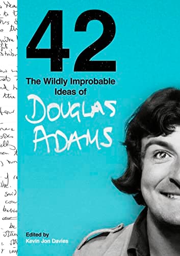 42: The Wildly Improbable Ideas of Douglas Adams (No. 1 Sunday Times Bestseller) - Image 1