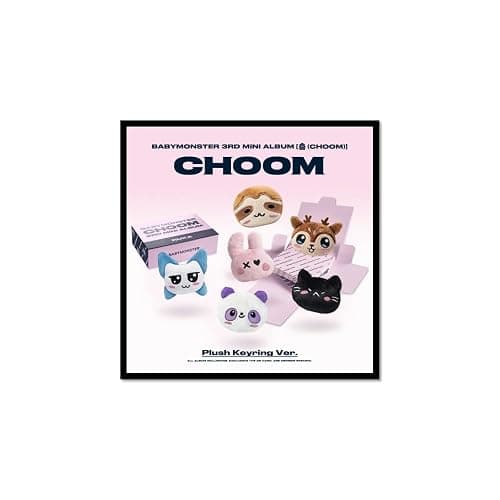 BABYMONSTER CHOOM [Plush Keyring Ver.] 3rd Mini Album (ASA Ver.) - Image 1