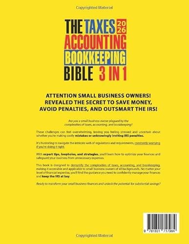 The Taxes, Accounting, Bookkeeping Bible: [3 in 1] The Most Complete and Updated Guide for the Small Business Owner with Tips and Loopholes to Save Money and Avoid IRS Penalties thumbnail 2