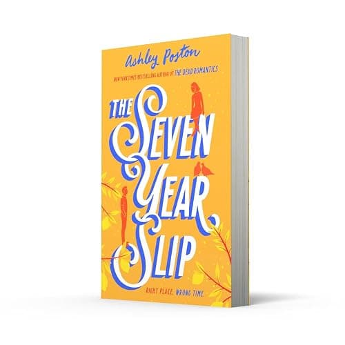 The Seven Year Slip: The laugh-out-loud rom-com from the New York Times bestselling author of THE DEAD ROMANTICS, now in a beautiful collector’s edition! Your new 2026 obsession thumbnail 3