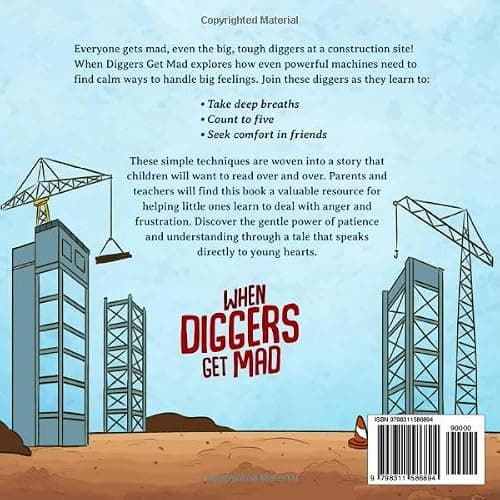 When Diggers Get Mad: A Children’s Picture Book Featuring Construction Vehicles that Teaches Kids Simple Anger Management and Self-Regulation ... with Trucks, Construction Vehicles and More!) thumbnail 2