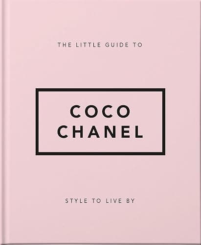 The Little Guide to Coco Chanel: Style to Live By (Little Books of Fashion) - Image 1