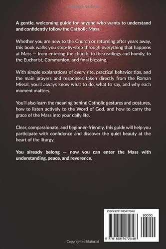 Catholic Order of the Holy Mass: A Complete Guide with Prayers, Responses, and Step-by-Step Instructions for Newcomers and Those Rekindling their ... to the Missal and the Church’s Catechism thumbnail 2