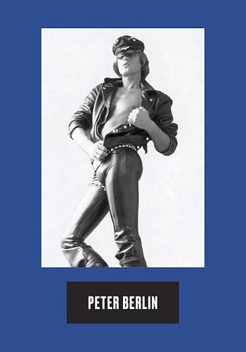 Peter Berlin: Icon, Artist, Photosexual - Image 1