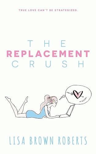 The Replacement Crush - Image 1