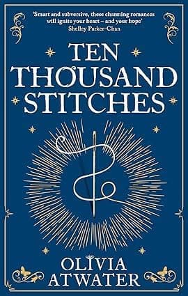 Regency Faerie Tales Series 3 Books Collection Set By Olivia Atwater(Half a Soul, Ten Thousand Stitches & Longshadow) thumbnail 4