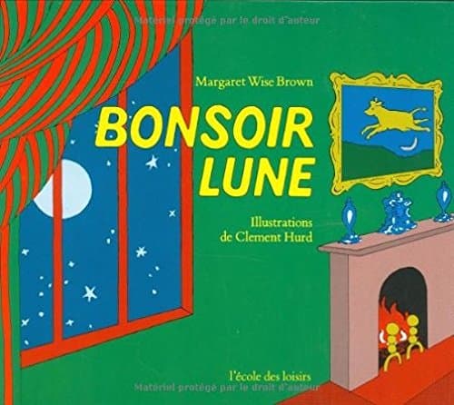 Bonsoir lune [ Goodnight Moon in French ] Hardcover - Image 1