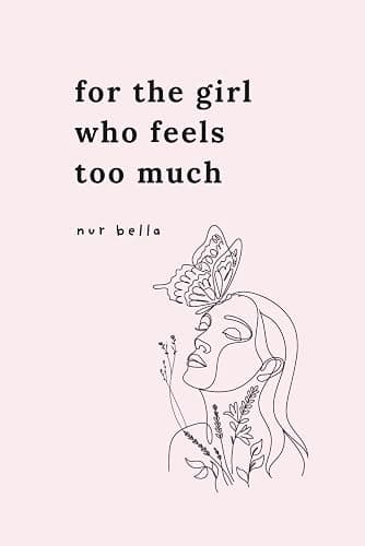 For the Girl Who Feels Too Much - Image 1