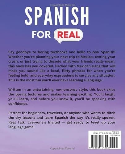 Spanish For Real: The Language Learning Workbook to Help You Speak Just Like the Locals, With Common Slang Words, Flirty Phrases, and Grammar Rules to Live By! (Learn Spanish) thumbnail 2