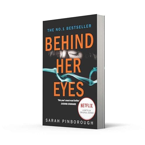 Behind Her Eyes: The No. 1 Sunday Times best selling thriller with a shocking twist, now a major Netflix series! thumbnail 3
