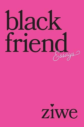 Black Friend - Ziwe - Image 1
