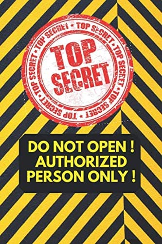 TOP SECRET Notebook: 120 lined pages 6x9 in notebook/journal in order to write your secrets, Authorized Person only - Image 1