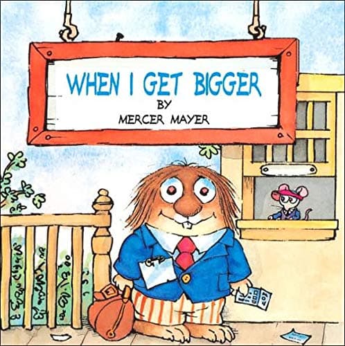 8 Favorite Little Critter Books Just for You: Just for You/Just Me and My Dad/I Was So Mad/Just Grandma and Me/When I Get Bigger/Just Go to Bed/Me T thumbnail 5