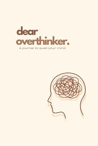 Dear Overthinker: A journal to quiet your mind - Image 1