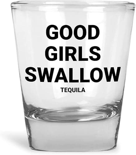 Artisan Owl Good Girls Swallow Tequila Shot Glass – 1.5 oz Clear Barware Accessories for Parties and Celebrations - Image 1