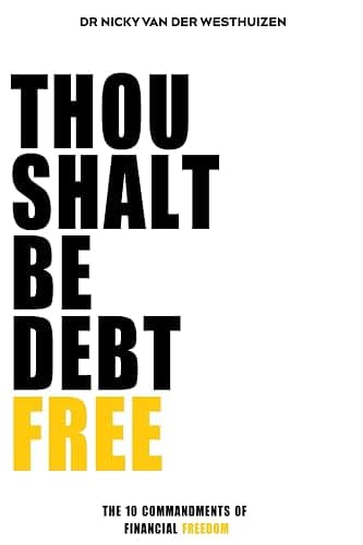 Thou Shalt Be Debt-Free: The Ten Commandments Of Financial Freedom - Image 1