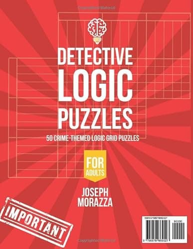 Detective Logic Puzzles for Adults: 50 Crime-Themed Logic Grid Puzzles - Fun, Easy to Hard Logic Puzzles - Large Brain Teaser Book thumbnail 2