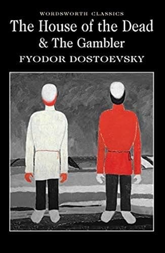 The House of the Dead and The Gambler (Wordsworth Classics) - Image 1