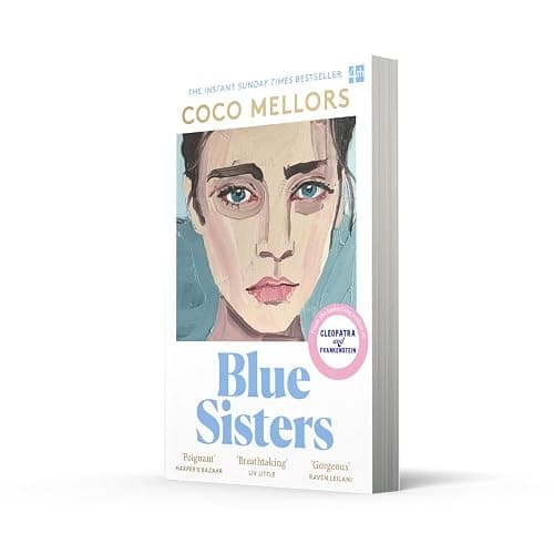 Blue Sisters: The instant top ten bestseller from the author of Cleopatra and Frankenstein thumbnail 3