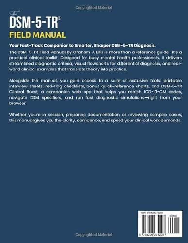 The DSM-5-TR® Field Manual: Master Differential Diagnosis and ICD-10-CM Coding with Ready-to-Use Visual Charts, Clear Criteria, and Real-World Clinical Examples thumbnail 2