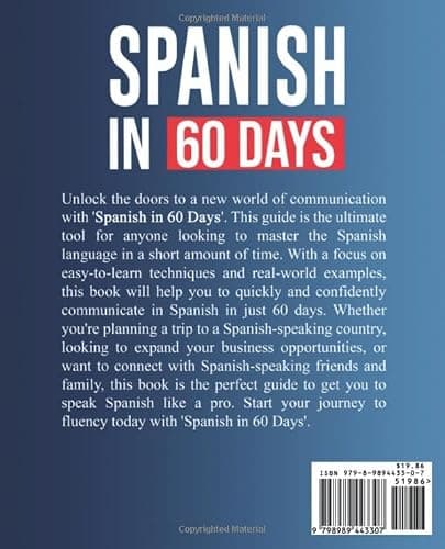 Spanish in 60 Days: The Language Learning Workbook to Help You Speak Just Like the Locals With Common Slang Words and Phrases, Conversation Starters, and Grammar Rules to Live By! (Learn Spanish) thumbnail 2